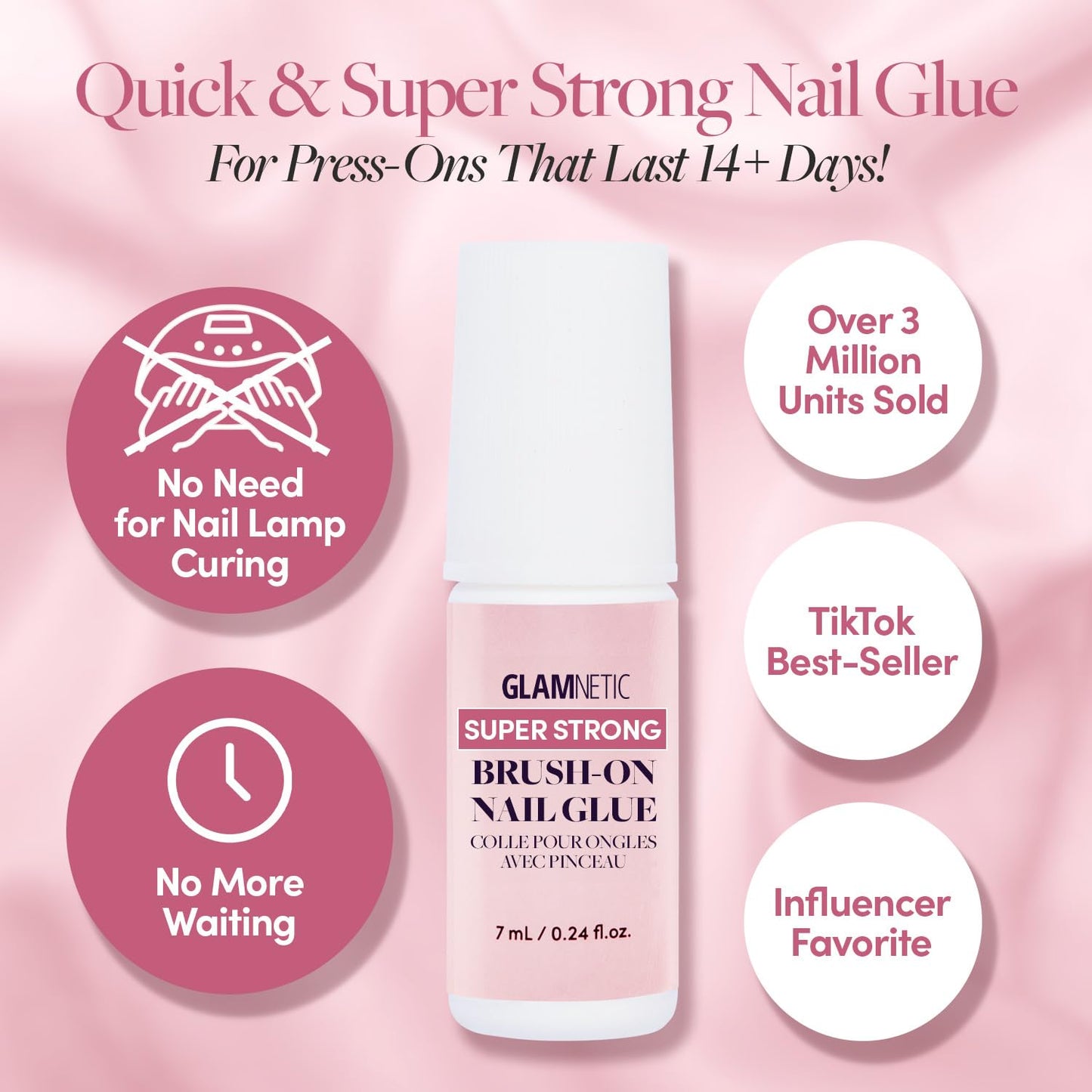 Glamnetic Super Strong Brush On Nail Glue | Brush Tip Applicator, Mess Free, Travel Friendly, Vegan | Durable & Long-Lasting | .24 fl. oz.