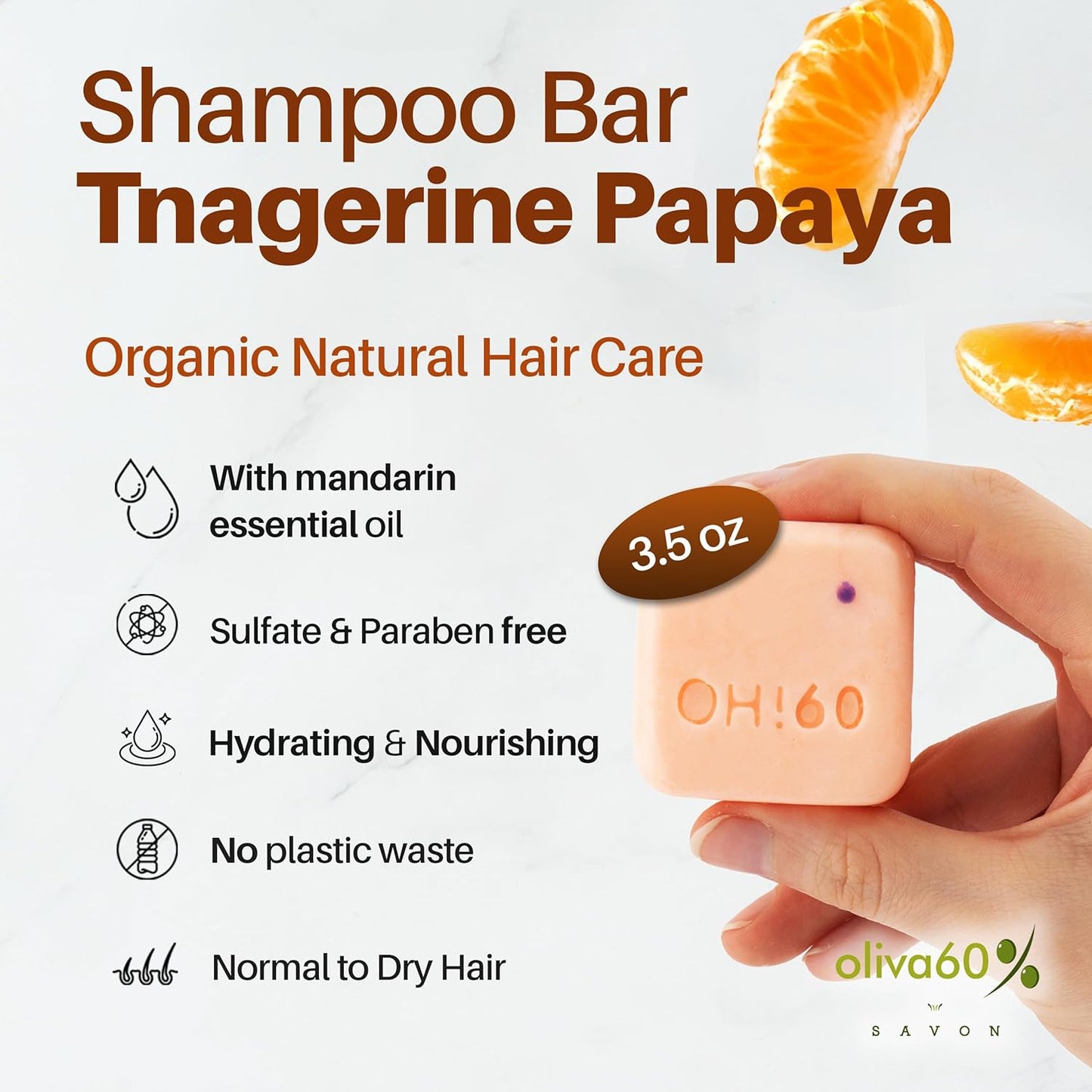 Shampoo Bar Tangerine Papaya | Olive, Argan & Macadamia Oil | Hair Care - Sulfate Free | Natural Hair Care | 3.5 oz | Hydrating & Nourishing | Extra Shine with Mandarin Essential Oil | OLIVA 60